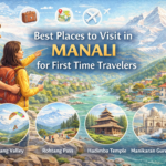 beautiful tourist places in Manali Himachal Pradesh for first time travelers